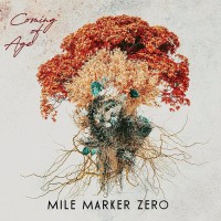 Purchase Mile Marker Zero - Coming Of Age