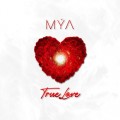 Buy Mya - True Love (CDS) Mp3 Download