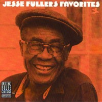 Purchase Jesse Fuller - Jesse Fuller's Favorites