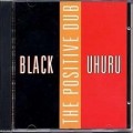 Buy Black Uhuru - Positive & Positive Dub Mp3 Download