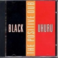 Purchase Black Uhuru - Positive & Positive Dub