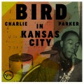 Buy Charlie Parker - Bird In Kansas City (Live) Mp3 Download