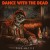 Buy Dance With The Dead - Dark Matter Mp3 Download