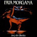 Buy Jocy De Oliveira - Fata Morgana Mp3 Download