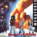 Buy Megaforce - Once In A Lifetime Mp3 Download