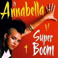 Purchase Annabella Lwin - Super Boom