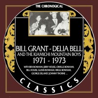 Purchase Bill Grant, Delia Bell And The Kiamichi Mountain Boys - 1971-1973