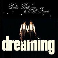 Purchase Delia Bell & Bill Grant - Dreaming