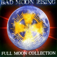 Purchase Bad Moon Rising - Full Moon Collection CD1