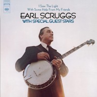 Purchase Earl Scruggs - I Saw The Light With Some Help From My Friends (Reissued 2013)