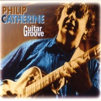 Purchase Philip Catherine - Guitar Groove