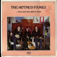 Purchase The Hotmud Family - ...Til We Meet Here Again, Or Above (Vinyl)