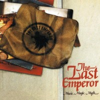 Purchase The Last Emperor - Music, Magic, Myth