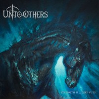 Purchase Unto Others - Strength II ...Deep Cuts