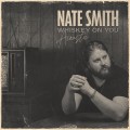 Buy Nate Smith - Whiskey On You (Acoustic) (CDS) Mp3 Download