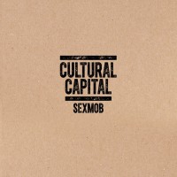 Purchase Sex Mob - Cultural Capital