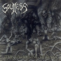 Purchase Soulless - The Darkening Of Days