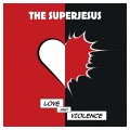 Buy The Superjesus - Love And Violence Mp3 Download