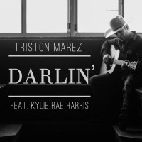 Purchase Triston Marez - Darlin' (Feat. Kylie Rae Harris) (Acoustic) (CDS)