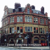 Purchase Derek Bailey - Leeds 08​/​11​/​1996 (With The XIII Ghosts)