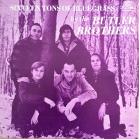 Purchase The Butler Brothers - Sixteen Tons Of Bluegrass (Vinyl)