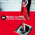 Buy The Oral Cigarettes - Kisses And Kills Mp3 Download