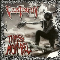 Purchase Clusterfux - Thrash Mongrel