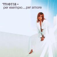 Purchase Mietta - Per Esempio... Per Amore