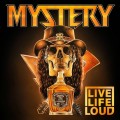 Buy Mystery - Live Life Loud Mp3 Download