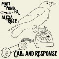 Buy Matt Pond Pa & Alexa Rose - Call And Response Mp3 Download