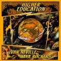 Buy Naya Rockers & Ivan Neville - Higher Education (CDS) Mp3 Download