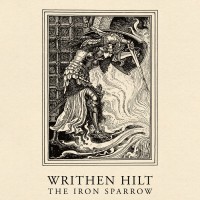 Purchase Writhen Hilt - The Iron Sparrow (EP)