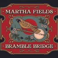 Purchase Martha Fields - Bramble Bridge