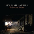 Buy New Earth Farmers - The Good Ones Got Away Mp3 Download