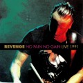 Buy Revenge - No Pain No Gain (Live 1991) Mp3 Download