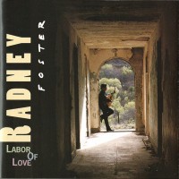 Purchase Radney Foster - Labor Of Love