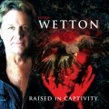 Buy John Wetton - An Extraordinary Life (The Solo Albums) CD6 Mp3 Download