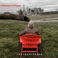 Buy Lost World Band - A Moment Of Peace Mp3 Download