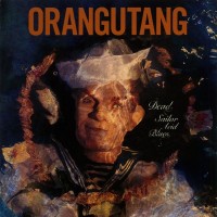 Purchase Orangutang - Dead Sailor Acid Blues