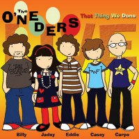 Purchase The O'neders - That Thing We Done