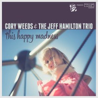 Purchase Cory Weeds - This Happy Madness (With Jeff Hamilton)