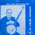 Buy Ernest Martin - The Last Inauguration (Vinyl) Mp3 Download