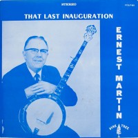 Purchase Ernest Martin - The Last Inauguration (Vinyl)