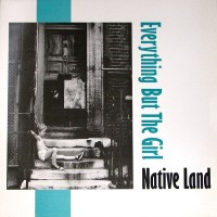 Purchase Everything But The Girl - Native Land (EP)