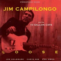 Purchase Jim Campilongo And The 10 Gallon Cats - Loose