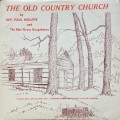 Buy The Blue Grass Gospel Aires - The Old Country Church (With Paul Mullins) (Vinyl) Mp3 Download