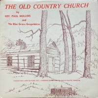 Purchase The Blue Grass Gospel Aires - The Old Country Church (With Paul Mullins) (Vinyl)