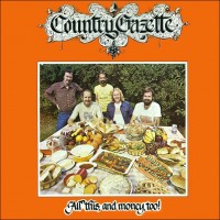 Purchase Country Gazette - All This And Money Too (Vinyl)