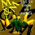 Buy M & M - Get Ta Know Ya Betta Mp3 Download