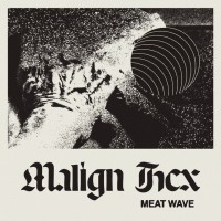 Purchase Meat Wave - Malign Hex